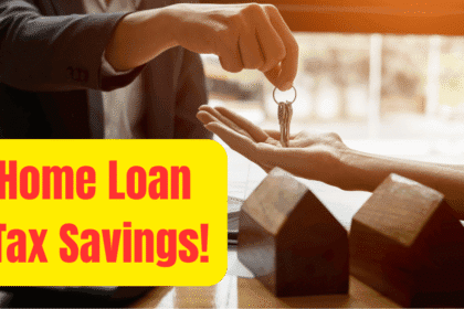 Home loan tax deductions under Section 80C and 24(b) for FY 2025-26