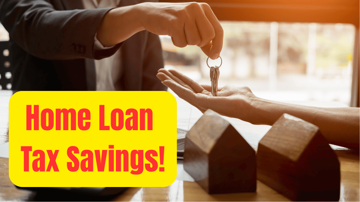 Home loan tax deductions under Section 80C and 24(b) for FY 2025-26