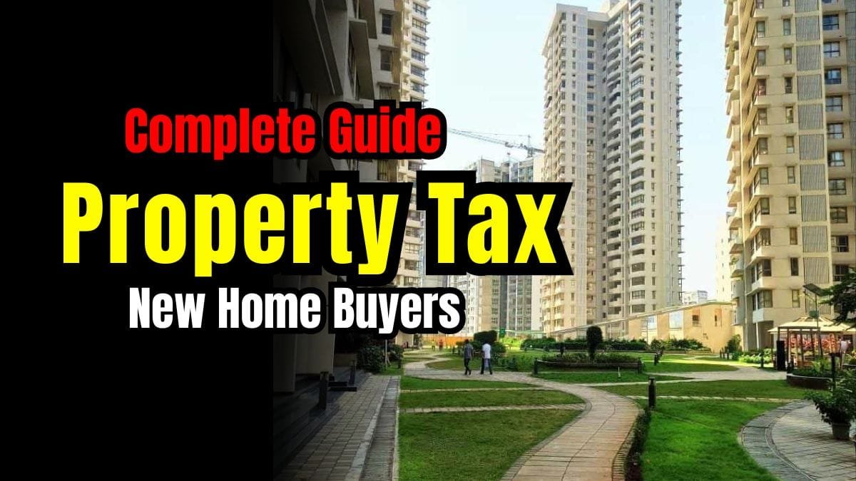 Property Tax Guide for New Home Buyers